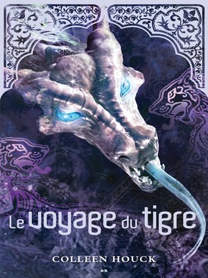cover image of Le voyage du tigre